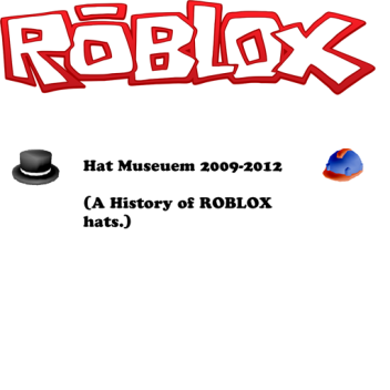 The CLASSIC Roblox Museum 2009-2012