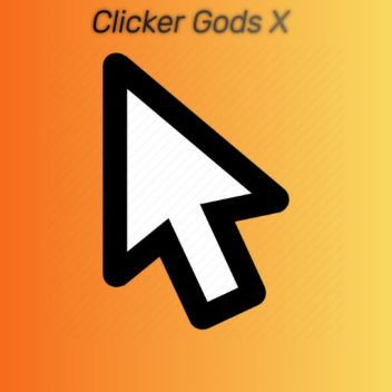 Clicker Gods X