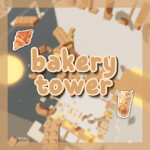 (upd) Bakery Tower 🥐 