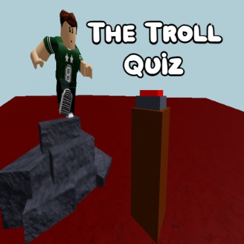 The Troll Quiz