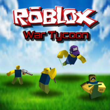 ROBLOX War Tycoon [huge fail]