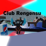 Club Rengensu (Return of the King!)