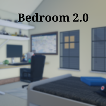 Bedroom 2.0 [WIP Showcase]