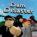 Dam Disaster!