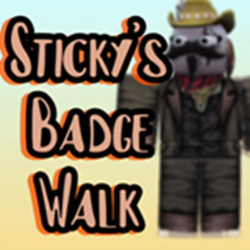 Sticky's Badge Walk 