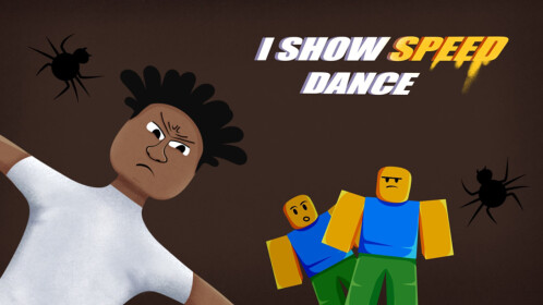 SOON) ishowspeed dance shake - Roblox