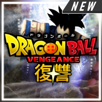 [REVIVAL] Dragon Ball Vengeance
