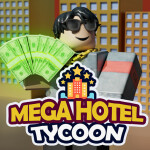 Mega Hotel Tycoon🏰