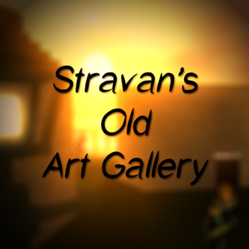 Stravan's Old Art Gallery