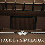 [ TRAINING ] Facility Simulator