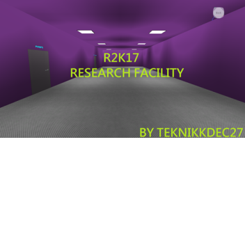 R2K17 Research Facility