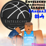 Entelechy Basketball: Arena #4