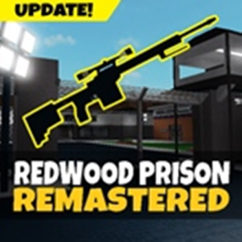 Redwood Prison [REMASTERED]