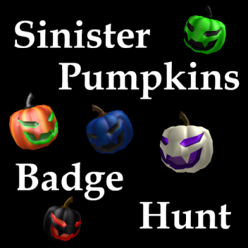 Sinister Pumpkins Badge Hunt