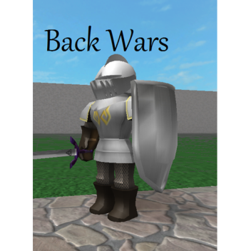 [EARLY RELEASE] Back Wars