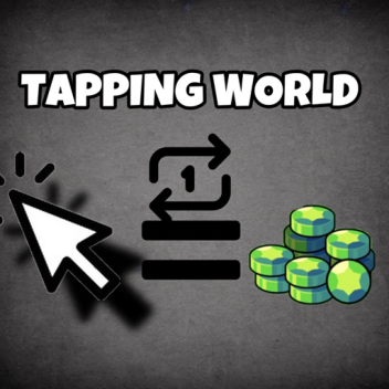 (New) Tapping World 