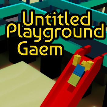 Untitled Playground Gaem