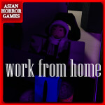 [Horror] Work from home