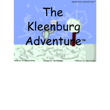 The Kleenburg Adventure™