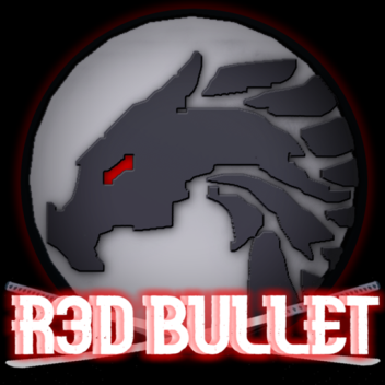 R3D BULLET