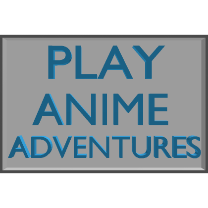 Play Anime Adventures's Code & Price - RblxTrade