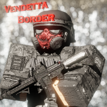 Vendetta Border | v4.0