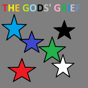 The Gods' Grief