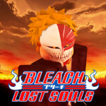 Bleach: Lost Souls [Open]
