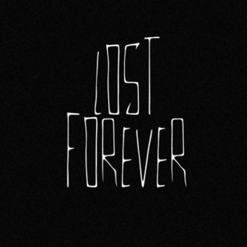 Perdu pour toujours