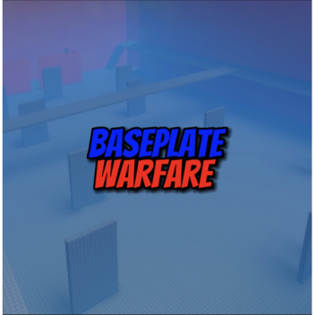 Baseplate Warfare (In Development)