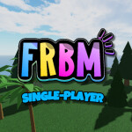 FRBM Single-Player