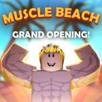 Muscle Beach [CLOSED]