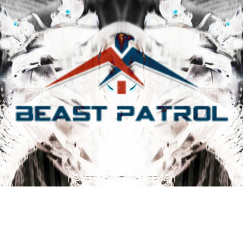 Beast Patrol (Work in progress)