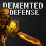 Demented Defense [FIXED!]