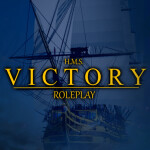(Coming Soon!) HMS Victory RP🌊