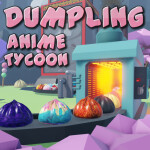 Magnata do Anime Dumpling