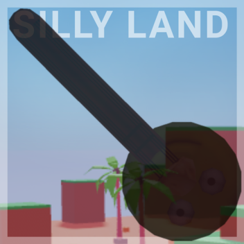 Silly Land