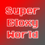 Super Bloxy World