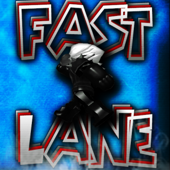 Fast Lane [Alpha]