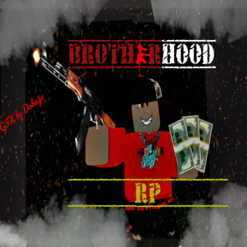  [Gang War hood] BrotherHood RP 