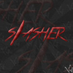 Slasher - [BETA]
