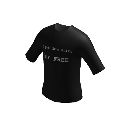 Oh my look at this roblox T-shirts u can take for free! : u