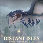 Distant Isles [SPINE TWISTER]