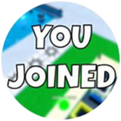 You joined! - Roblox
