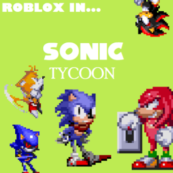 OG Sonic Tycoon