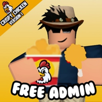 (FREE ADMIN) Work at Crispy Chicken | V1