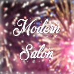 [GRAND OPENING!] Modern Salon | V4
