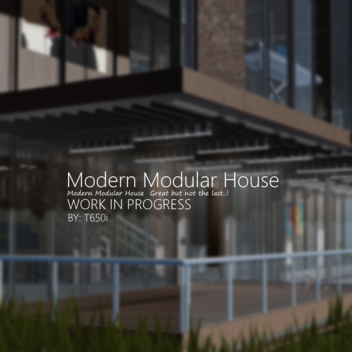 Modern Modular House