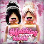 [ NEW! ] Matching Outfits Avatar Ideas