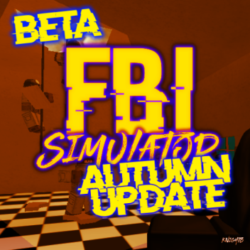 FBI Simulator [BETA]